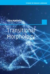 book Transitional Morphology: Combining Forms in Modern English