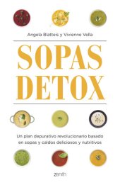 book Sopas detox: Un plan depurativo revolucionario basado en sopas y caldos deliciosos y nutritivos