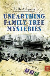 book Unearthing Family Tree Mysteries