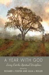 book Year with God: Living Out the Spiritual Disciplines