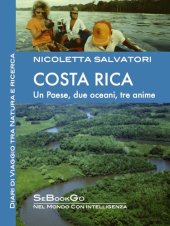 book Costa Rica: Un paese, due oceani, tre anime