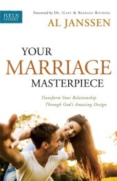 book Your Marriage Masterpiece: Transform Your Relationship Through God's Amazing Design