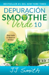 book Depuración Smoothie Verde 10 (10-Day Green Smoothie Cleanse Spanish Edition)