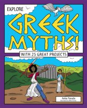 book Explore Greek Myths!: With 25 Great Projects