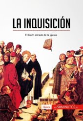 book La Inquisición: El brazo armado de la Iglesia