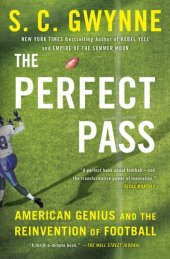 book The Perfect Pass: American Genius and the Reinvention of Football