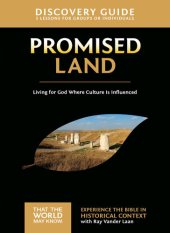 book Promised Land Discovery Guide: Living for God Where Culture Is Influenced