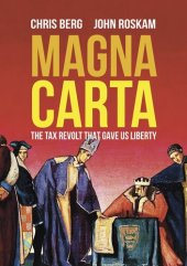 book Magna Carta: The Tax Revolt that Gave Us Liberty