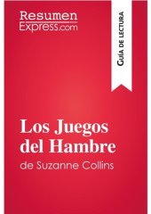 book Los Juegos del Hambre de Suzanne Collins (Guía de lectura): Resumen y análisis completo