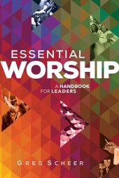 book Essential Worship: A Handbook for Leaders