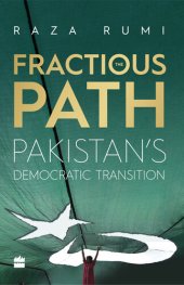 book The Fractious Path: Pakistan's Democratic Transition