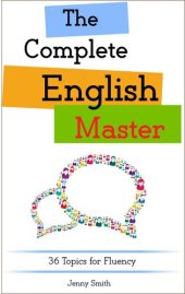 book The Complete English Master: 36 Topics for Fluency