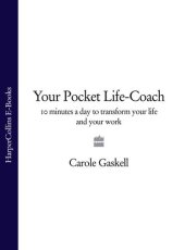 book Your Pocket Life-Coach: 10 Minutes a Day to Transform Your Life and Your Work