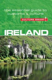 book Ireland--Culture Smart!: The Essential Guide to Customs & Culture