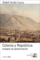 book Colonia y República: ensayos de aproximación