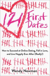 book 121 First Dates: How to Succeed at Online Dating, Fall in Love, and Live Happily Ever After (Really!)