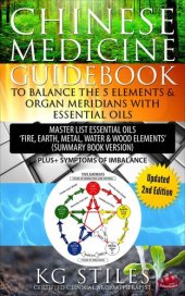 book Chinese Medicine Guidebook Balance the 5 Elements & Organ Meridians with Essential Oils (Summary Book Version)