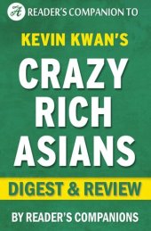 book Crazy Rich Asians: By Kevin Kwan | Digest & Review