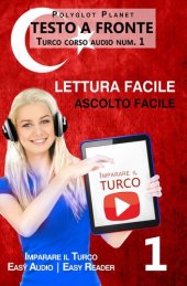 book Imparare il turco--Lettura facile | Ascolto facile | Testo a fronte--Turco corso audio num. 1