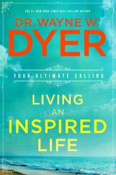 book Living an Inspired Life: Your Ultimate Calling