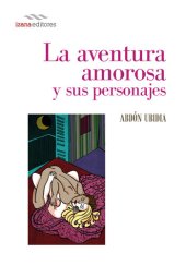 book La aventura amorosa y sus personajes