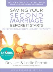 book Saving Your Second Marriage Before It Starts Workbook for Women: Nine Questions to Ask Before-and After-You Remarry