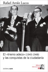 book El "trienio adeco" (1945-1948) y las conquistas de la ciudadanía