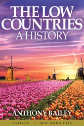 book The Low Countries: A History