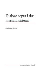 book Dialogo sopra i due massimi sistemi del mondo, tolemaico e copernicano