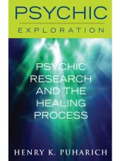 book Psychic Research and the Healing Process