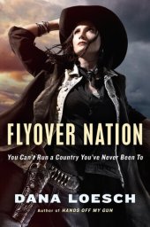 book Flyover Nation: You Can't Run a Country You've Never Been To