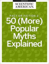 book Fact or Fiction 2: 50 (More) Popular Myths Explained