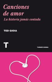 book Canciones de amor: La historia jamás contada