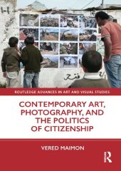 book Contemporary Art, Photography, and the Politics of Citizenship