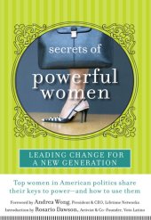 book Secrets of Powerful Women: Leading Change for a New Generation