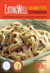 book The EatingWell Diabetes Cookbook: Delicious Recipes and Tips for a Healthy-Carbohydrate Lifestyle (EatingWell)