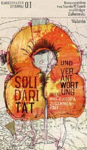 book Koordinaten Europas, Bd. 1: Solidarität und Verantwortung oder Was Europa zusammenhält