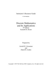 book Instructor’s Resource Guide to accompany Discrete Mathematics and Its Applications 8th Edition Kenneth H. Rosen Prepared by Jerrold W. Grossman and Daniel R. Jordan