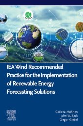 book IEA Wind Recommended Practice for the Implementation of Renewable Energy Forecasting Solutions