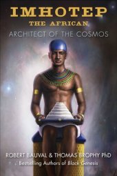 book Imhotep the African: Architect of the Cosmos