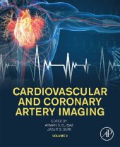 book Cardiovascular and Coronary Artery Imaging: Volume 2