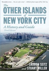 book The Other Islands of New York City: A History and Guide ()