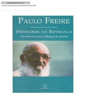 book Pedagogia da esperança: um reencontro com a pedagogia do oprimido