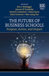 book The Future of Business Schools: Purpose, Action, and Impact