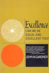 book Excellence: Can We Be Equal And Excellent Too?