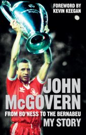 book John McGovern: From Bo'ness to the Bernabeu