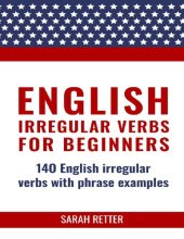 book ENGLISH: IRREGULAR VERBS FOR BEGINNERS