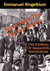 book Notes From The Warsaw Ghetto: The Journal Of Emmanuel Ringelblum