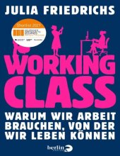 book Working Class. Warum wir Arbeit brauchen, von der wir leben können