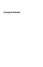 book Cleansing the Fatherland: Nazi Medicine and Racial Hygiene